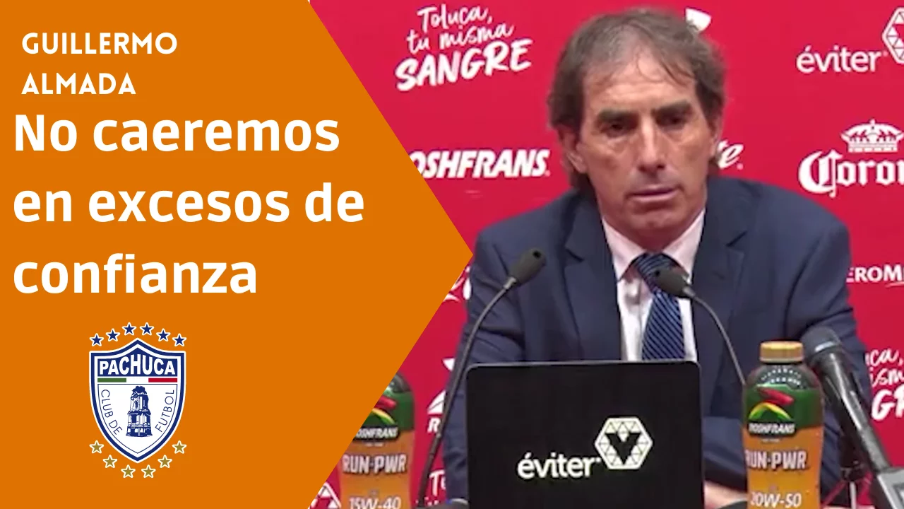 Liga Mx: Guillermo Almada asegura "No caeremos en excesos de confianza"