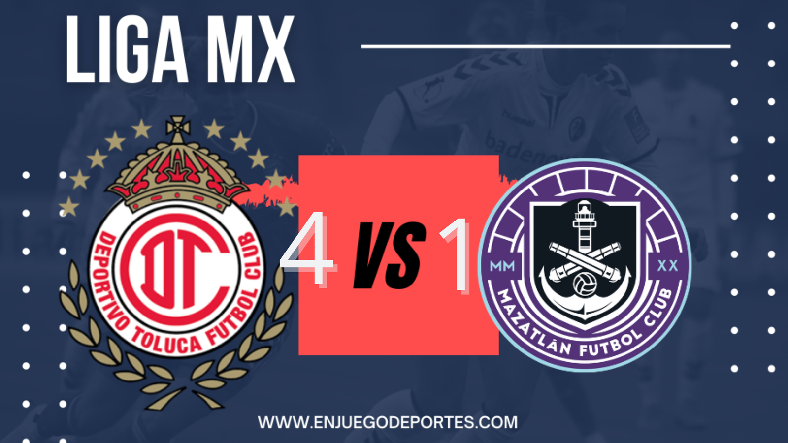 Toluca vs Mazatlán EN VIVO Minuto a Minuto