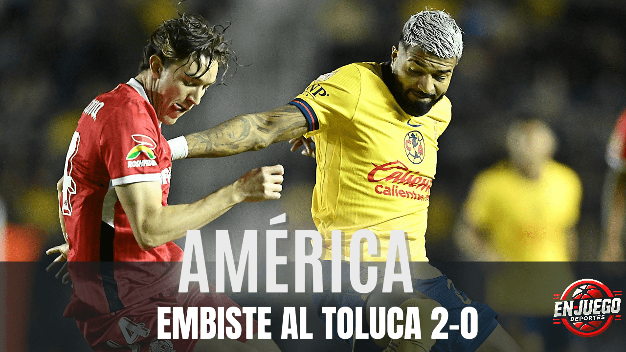 América venció 2-0 al Toluca en la Liguilla.