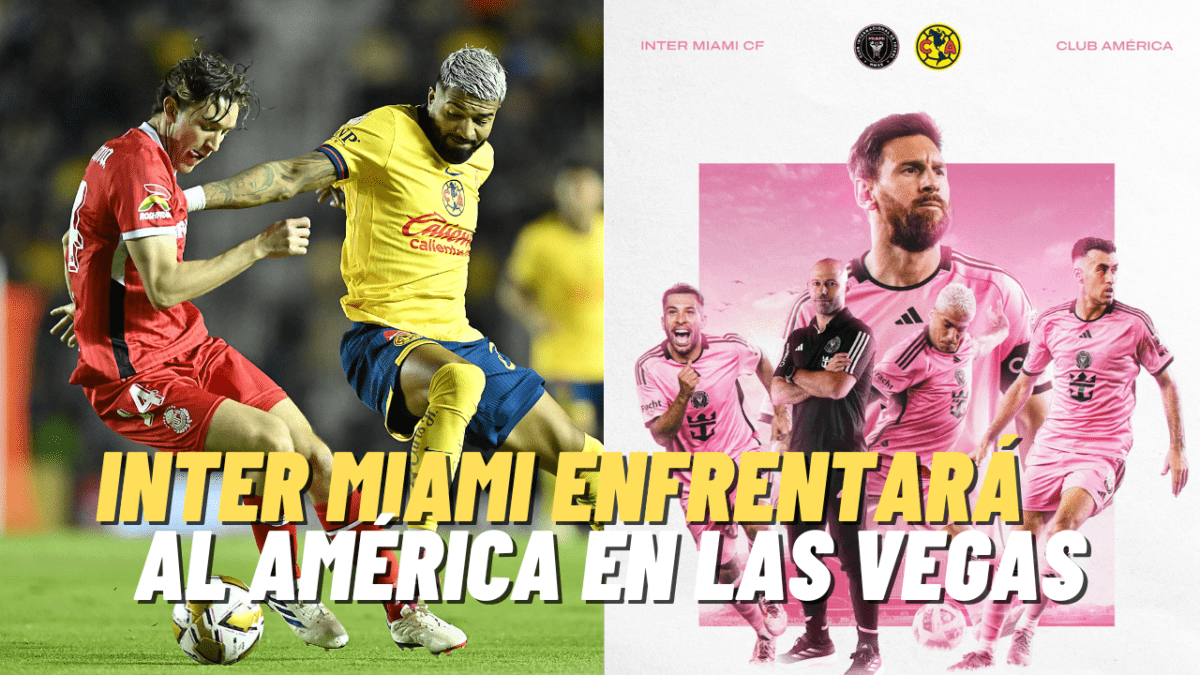 Inter Miami vs América en Las Vegas,